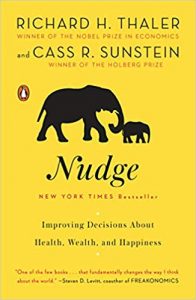 “Nudge” by Richard H. Thaler and Cass R. Sunstein